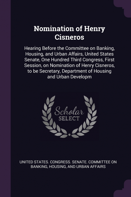 Nomination of Henry Cisneros