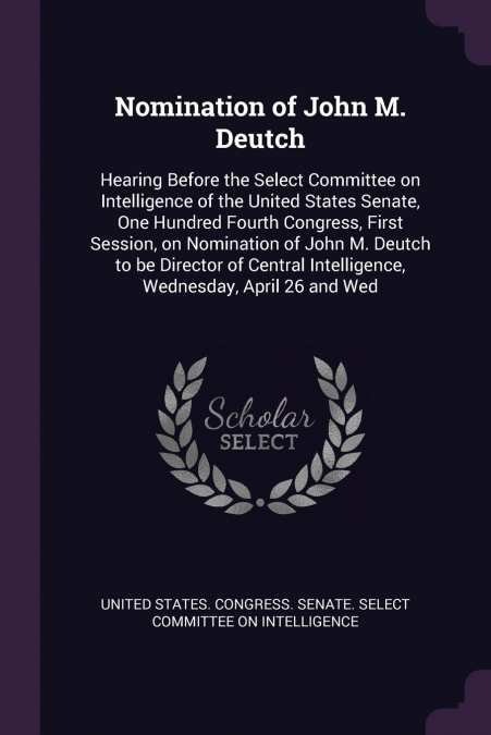 Nomination of John M. Deutch