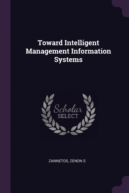 Toward Intelligent Management Information Systems