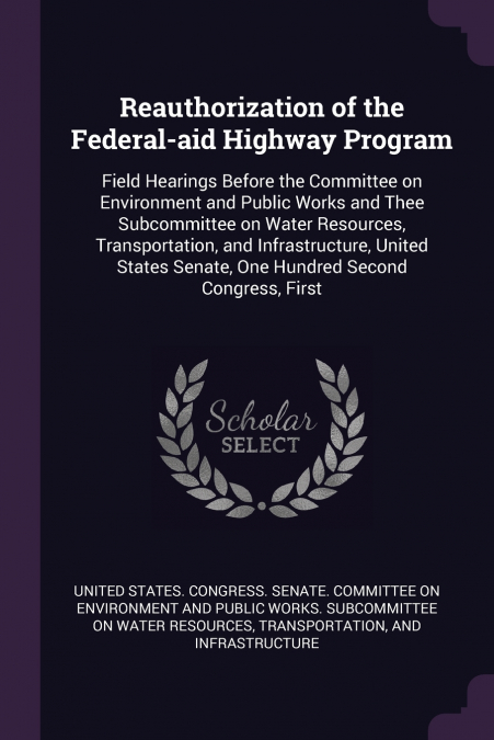 Reauthorization of the Federal-aid Highway Program