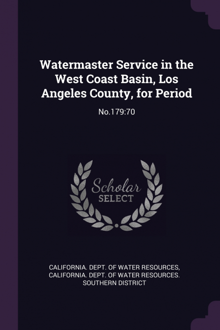 Watermaster Service in the West Coast Basin, Los Angeles County, for Period