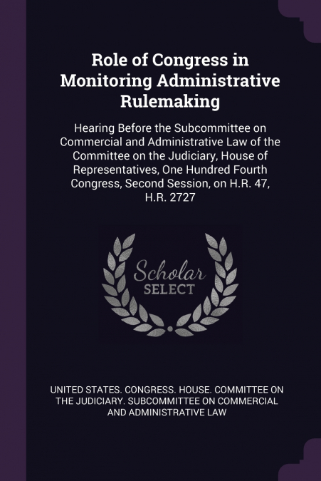 Role of Congress in Monitoring Administrative Rulemaking