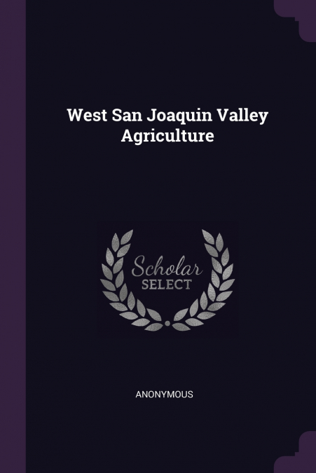 West San Joaquin Valley Agriculture