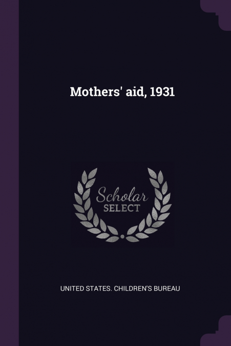 Mothers’ aid, 1931