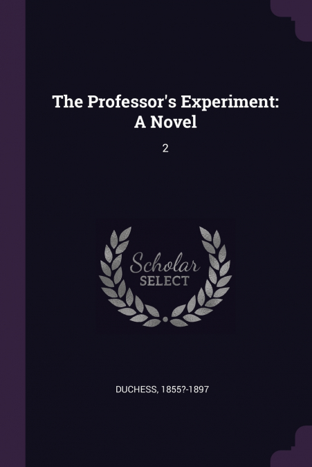 The Professor’s Experiment