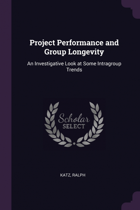 Project Performance and Group Longevity
