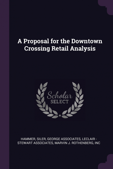 A Proposal for the Downtown Crossing Retail Analysis