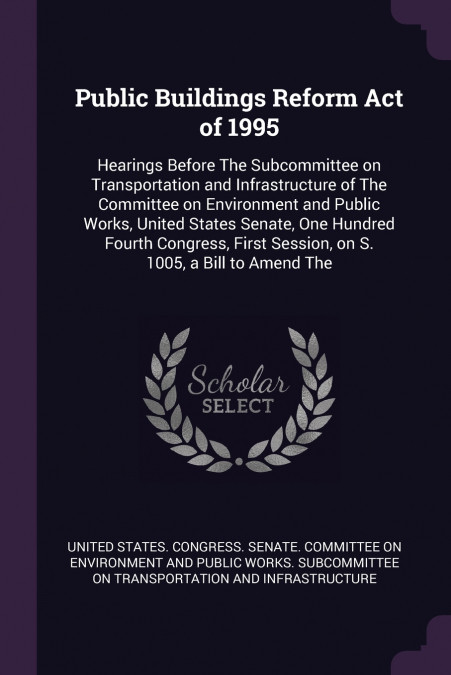 Public Buildings Reform Act of 1995