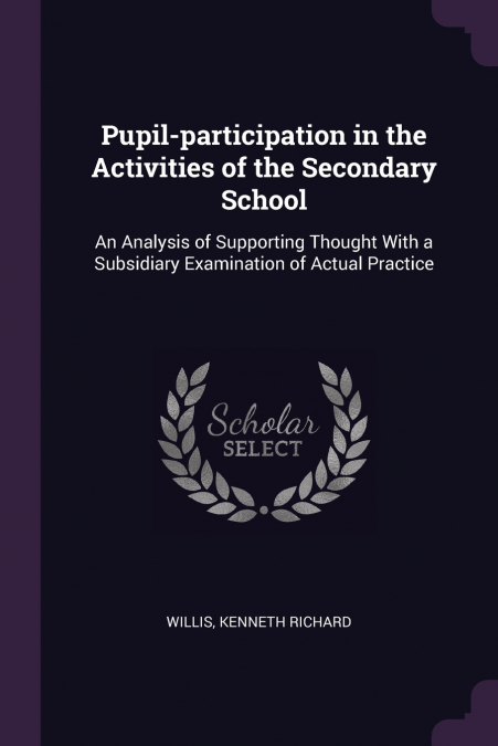 Pupil-participation in the Activities of the Secondary School