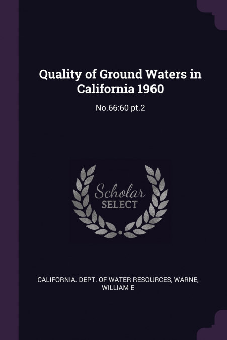 Quality of Ground Waters in California 1960