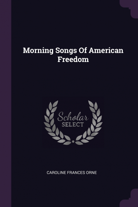 Morning Songs Of American Freedom