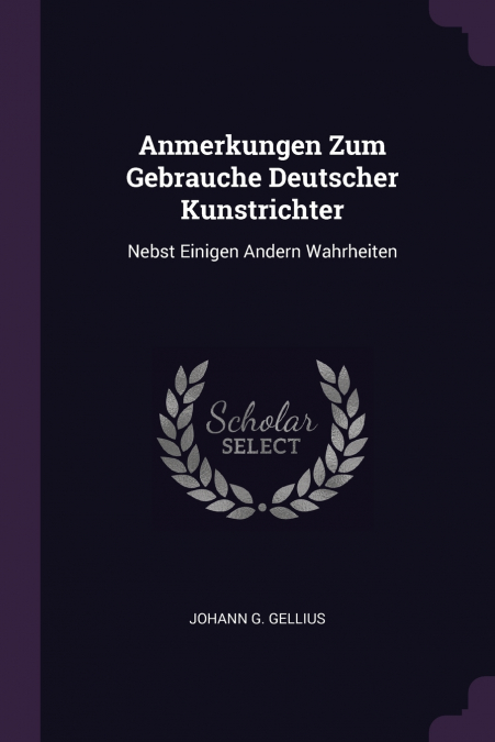 Anmerkungen Zum Gebrauche Deutscher Kunstrichter