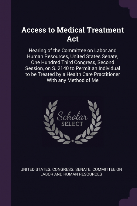 Access to Medical Treatment Act