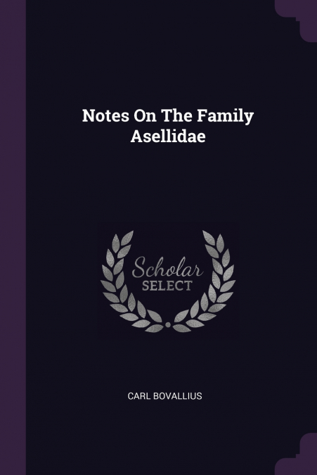 Notes On The Family Asellidae