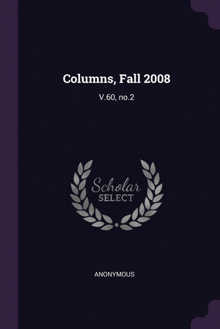 Columns, Fall 2008