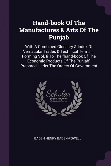 Hand-book Of The Manufactures & Arts Of The Punjab