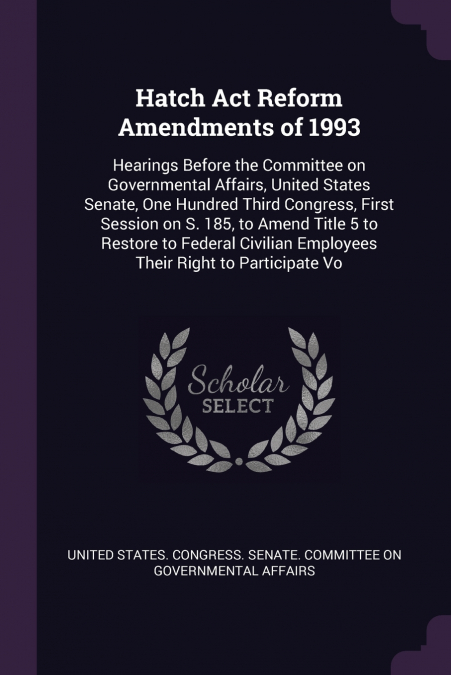 Hatch Act Reform Amendments of 1993