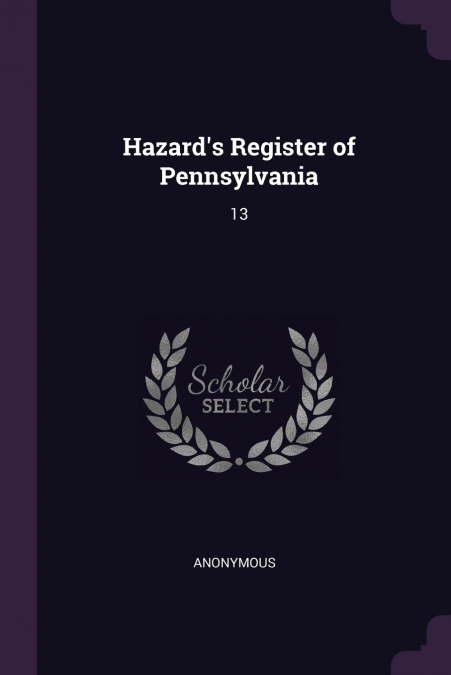 Hazard’s Register of Pennsylvania
