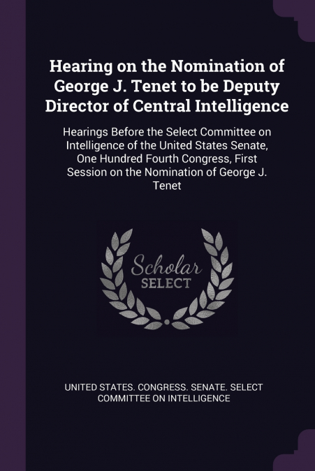 Hearing on the Nomination of George J. Tenet to be Deputy Director of Central Intelligence
