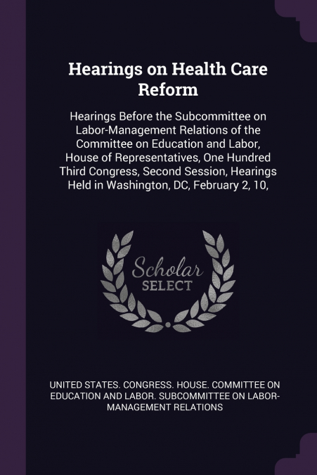Hearings on Health Care Reform
