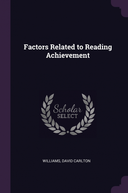 Factors Related to Reading Achievement