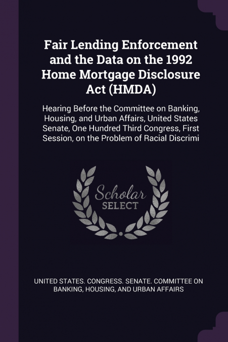 Fair Lending Enforcement and the Data on the 1992 Home Mortgage Disclosure Act (HMDA)