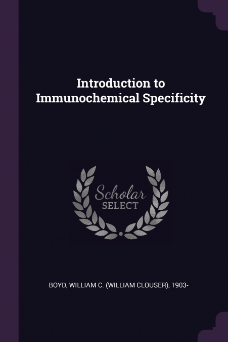 Introduction to Immunochemical Specificity