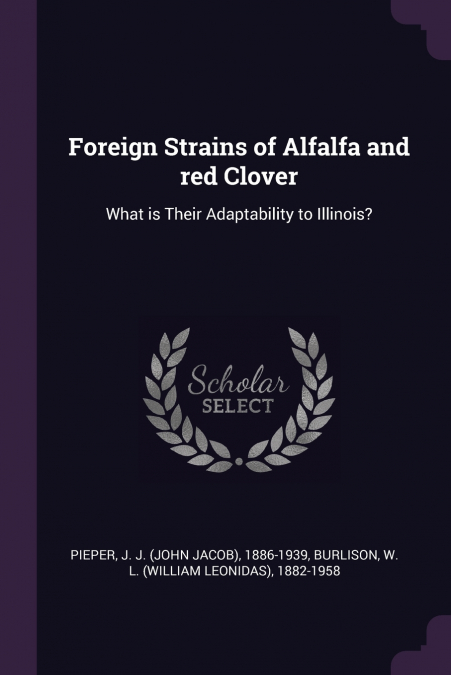Foreign Strains of Alfalfa and red Clover