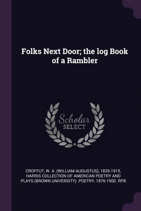 Folks Next Door; the log Book of a Rambler