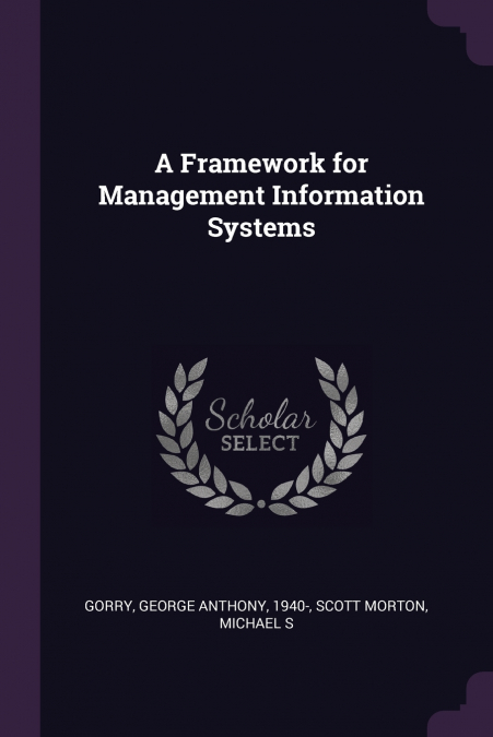A Framework for Management Information Systems