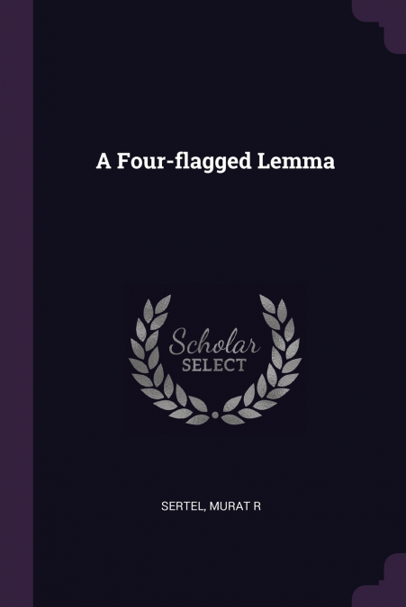 A Four-flagged Lemma