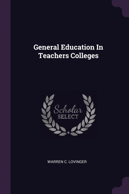 General Education In Teachers Colleges