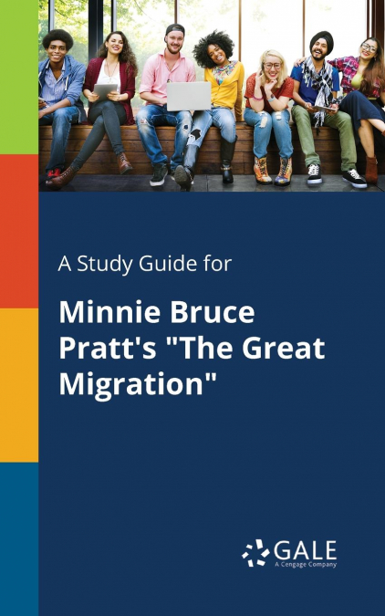 A Study Guide for Minnie Bruce Pratt’s 'The Great Migration'