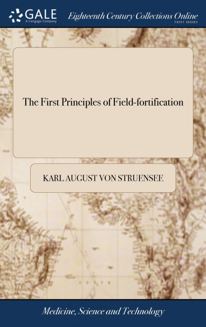 The First Principles of Field-fortification