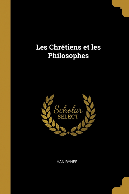 Les Chrétiens et les Philosophes