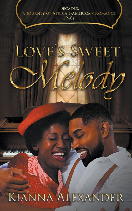 Love’s Sweet Melody
