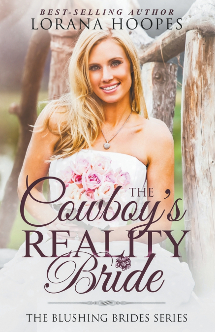 The Cowboy’s Reality Bride