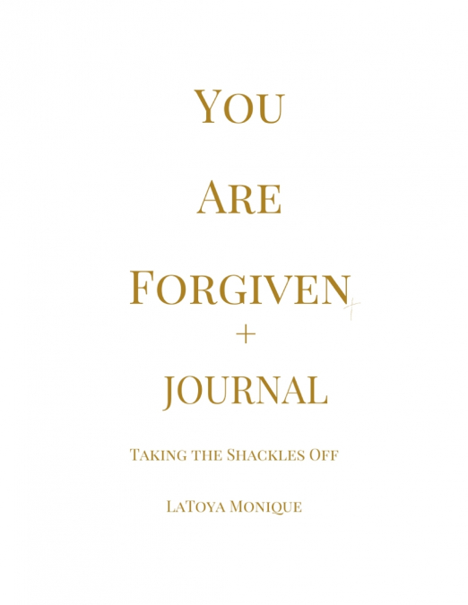 YOU ARE FORGIVEN + Journal