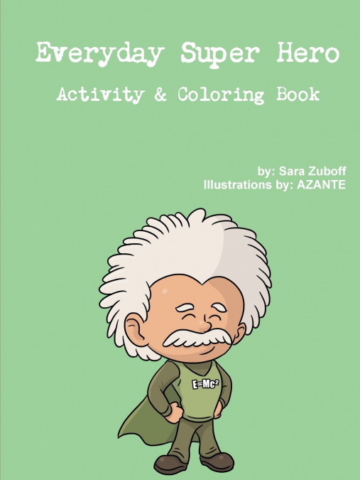Everyday Super Hero Activity & Coloring Book