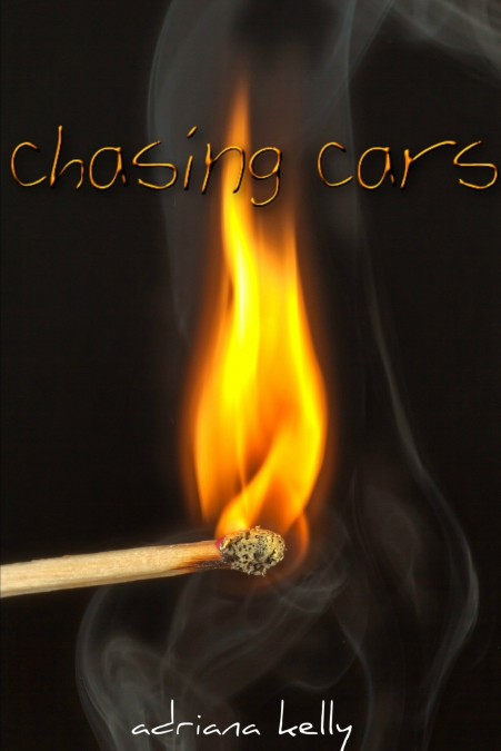 Chasing Cars