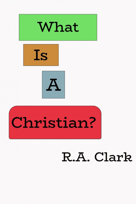 What Is A Christian?
