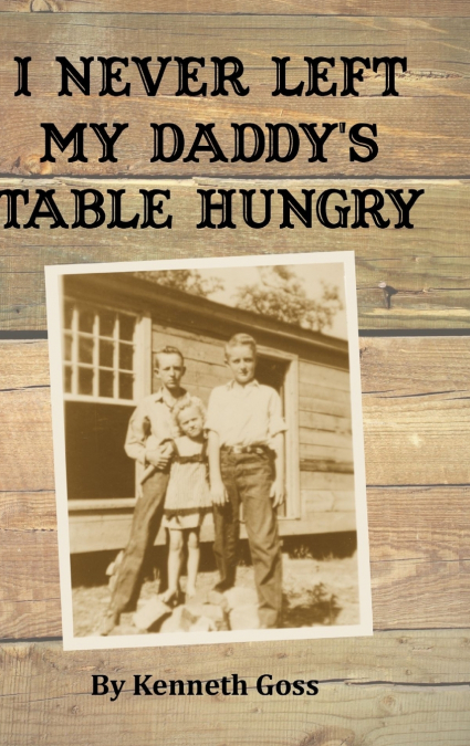 I Never Left My Daddy’s Table Hungry