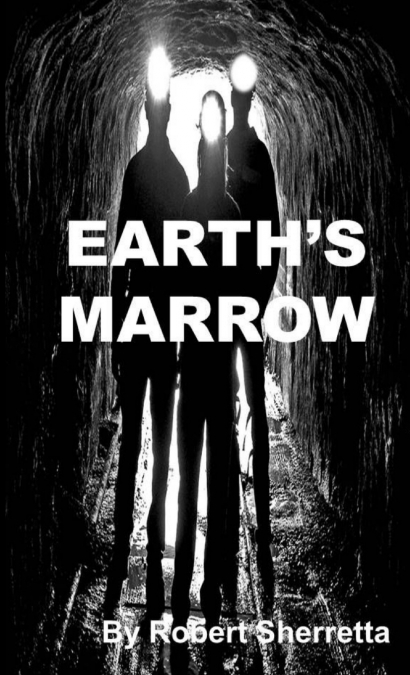 Earth’s Marrow