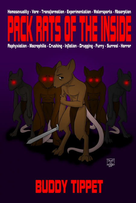 Pack Rats of The Inside (Weird Erotic Novel)
