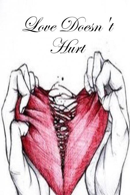 Love Doesn’t Hurt