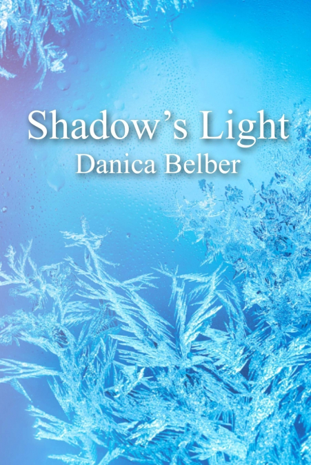 Shadow’s Light