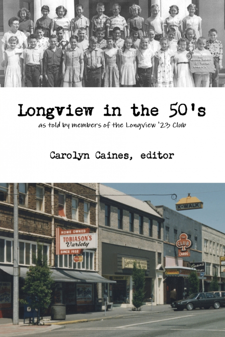 Longview in the 50’s