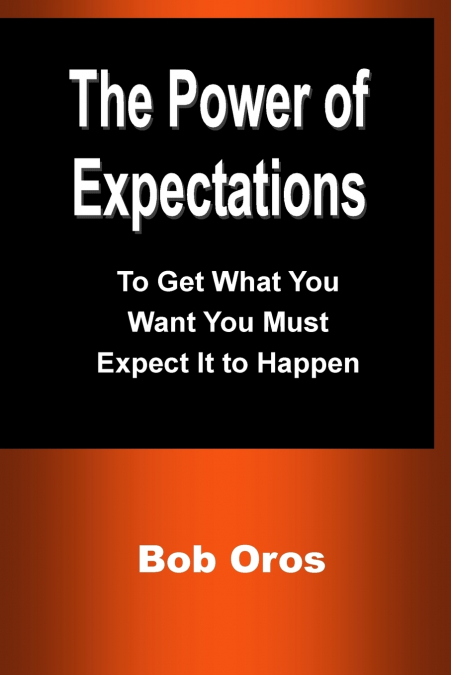 The Power of Expectations