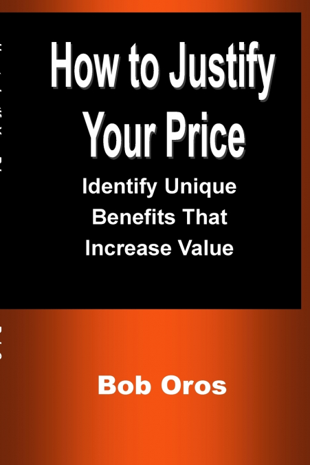 How to Justify Your Price