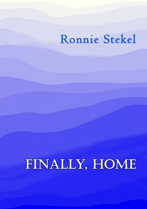 Finally, home